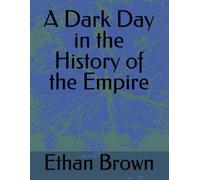 A Dark Day in the History of the Empire