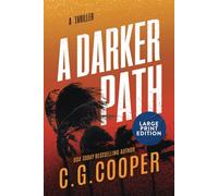 A Darker Path: LARGE PRINT EDITION