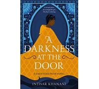 A Darkness at the Door: the thrilling sequel to The Theft of Sunlight!