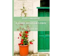 A Date With Destiny: August 19