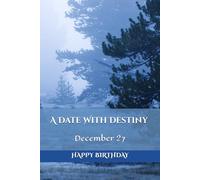 A Date With Destiny: December 27