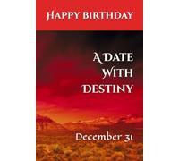 A Date With Destiny: December 31