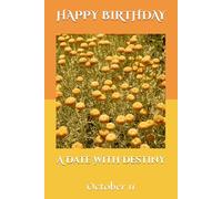 A Date With Destiny: October 11