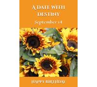 A Date With Destiny: September 14