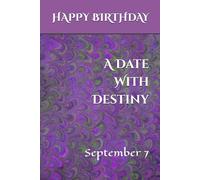 A Date With Destiny: September 7