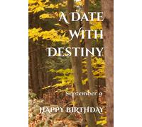 A Date With Destiny: September 9