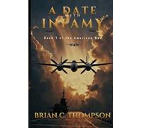 A Date with Infamy: Book 1 of the American War