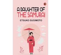A daughter of the Samurai