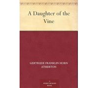 A Daughter of the Vine