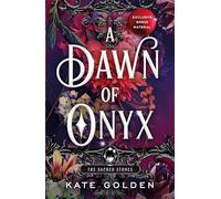A Dawn of Onyx : An addictive enemies-to-lovers fantasy romance (The Sacred Stones, Book 1)