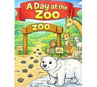 A Day at the Zoo