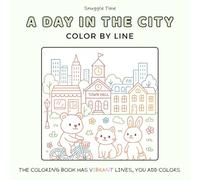 a Day in a City: Color with Ease - Pre-Colored Line Coloring Book, Featuring Cute Animals, Girly Vibes, and Relaxing Moments