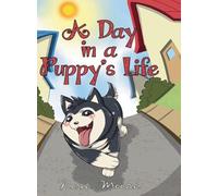 A Day in a Puppy's Life