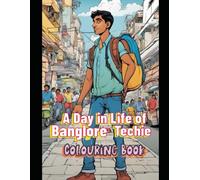 A day in Life of Banglore Techie: An Intricate Coloring Journey Through Work, Chaos & Chai