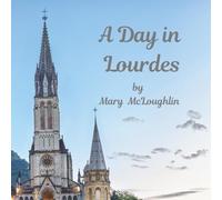 A Day in Lourdes.