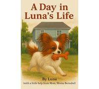 A Day in Luna's Life