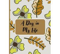 " A Day In My Life " My Personal journal; Undated Planner; Original Daily Gratitude Journal 2025 For Happiness, Mindfulness & Reflection - Daily ... Undated Life Planner Journal For Men & Women