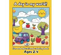 A day in my World! coloring book for preschoolers with everyday object. Bold and easy designs.