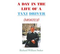 A Day In the Life Of A Taxi Driver (Mostly)