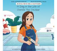 A Day in the Life of Camila The Caulker (a Dual-Language Book) (English and Spanish Edition)