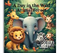 A Day in the Wild Animal Forest