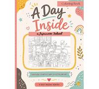 A Day Inside: a Japanese School