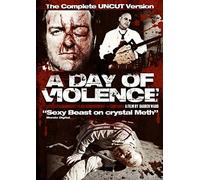 A Day Of Violence - Uncut [2009] [Edizione: Regno Unito]