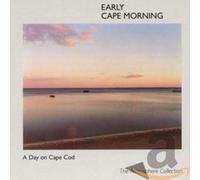 A Day On Cape Cod - Early Cape Morning
