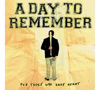 A Day To Remember - For Those Who Have Heart