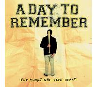 For Those Who Have Heart - Day To Remember (A) (Vinile)