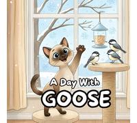 A Day With Goose.