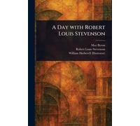 A Day With Robert Louis Stevenson