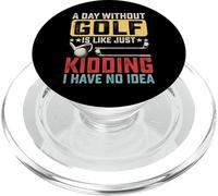 A Day Without Golf Is Like Just Kidding I Have No Idea PopSockets PopGrip per MagSafe