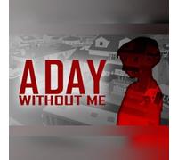 A Day Without Me (PC) Steam Key - GLOBAL