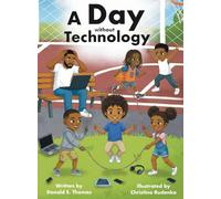 A Day Without Technology