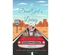 A Dead Girl's Guide to Living