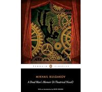 A Dead Mans Memoir: A Theatrical Novel