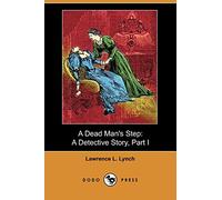 A Dead Man's Step: A Detective Story