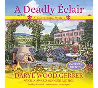 A Deadly Eclair: Un mistero di bistrot francese (Misteri del bistrot francese, Libro 1)