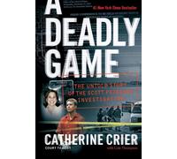 A Deadly Game: The Untold Story of the Scott Peterson Investigation - Crie...