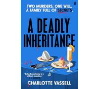 A Deadly Inheritance: 'Utterly compelling and so stylish' Janice Hallett