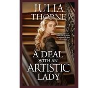 A Deal with an Artistic Lady: A Historical Regency Romance Novel