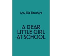 A Dear Little Girl at School