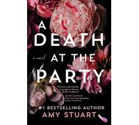 A Death at the Party: A Novel
