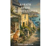 A Death at the Second Chapter: A Cornish Bookshop Cozy Mystery