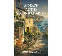 A Death at the Second Chapter: A Cornish Bookshop Cozy Mystery