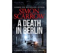 A Death in Berlin : A gripping new World War 2 thriller from the bestselling author
