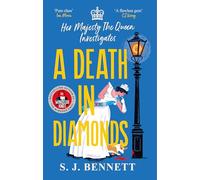 A Death in Diamonds: Her Majesty the Queen Investigates