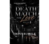 A Death Match For Love: Round 2