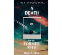 A Death to My Former Self